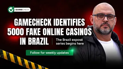 Gamecheck identifies 5000 fake online casinos in Brazil 